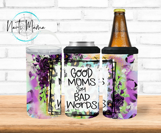 Good Moms Say Bad Words 4/1 Can Cooler