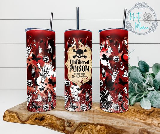 Unfiltered Poison Skulls  20 oz skinny tumbler