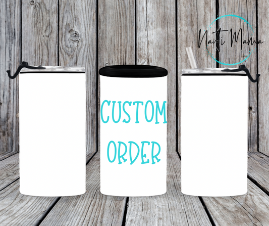 Custom Order 4/1 Can Cooler