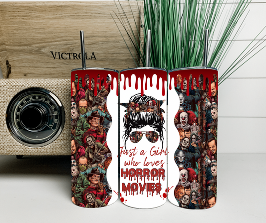 Just A Girl Who Loves Horror Movies 20 oz skinny tumbler